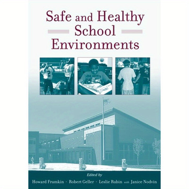Safe and Healthy School Environments