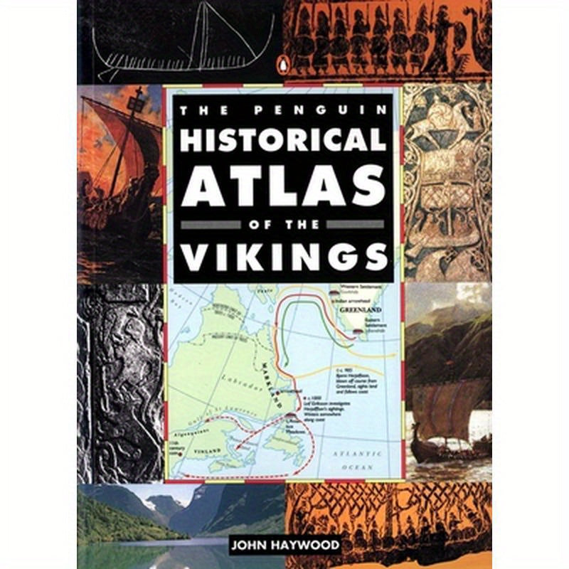 The Penguin Historical Atlas of the Vikings