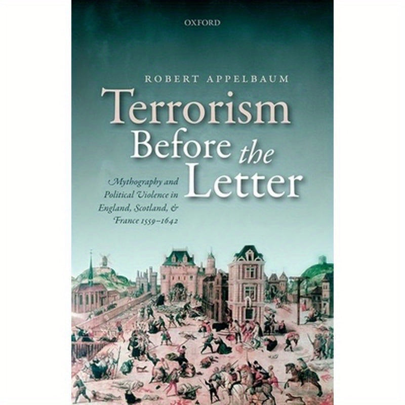 Terrorism Before the Letter