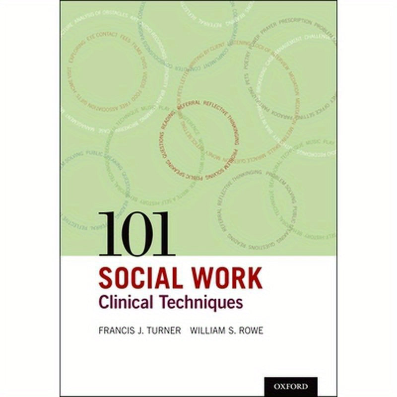 101 Social Work Clinical Techniques