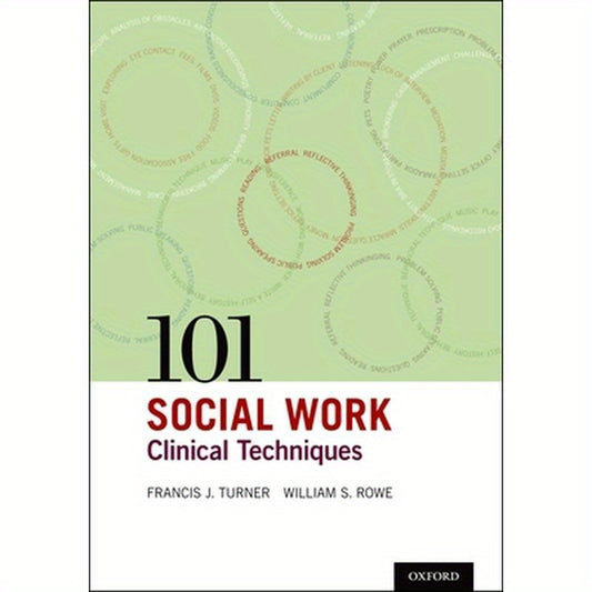 101 Social Work Clinical Techniques