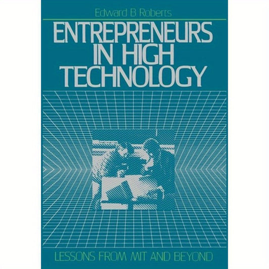 Entrepreneurs in High Technology