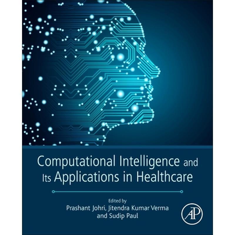 Computational Intelligence and Its Applications in Healthcare