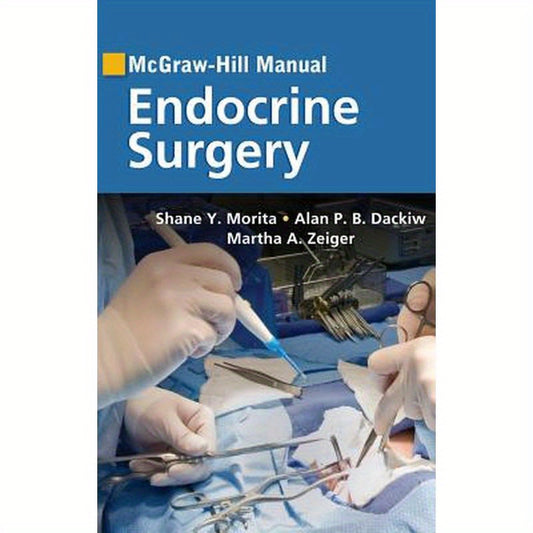 McGraw-Hill Manual Endocrine Surgery