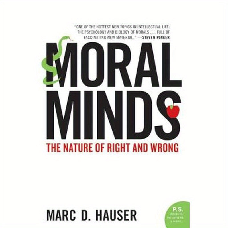Moral Minds: The Nature of Right and Wrong