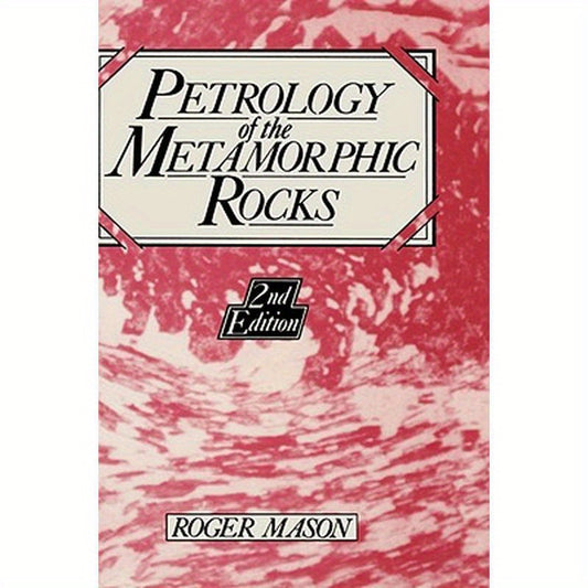 Petrology of the Metamorphic Rocks