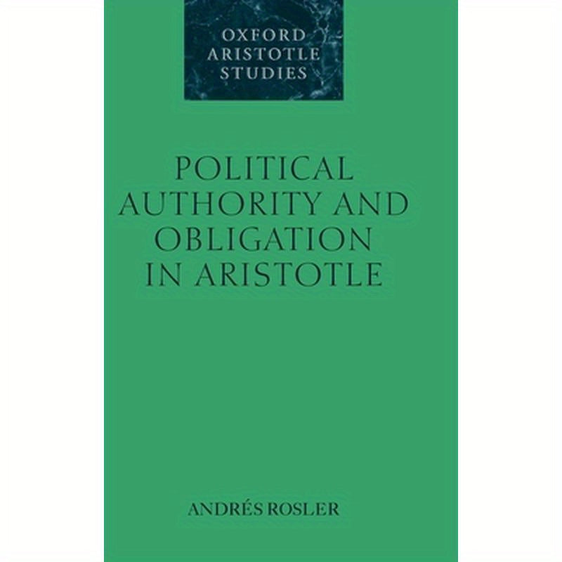 Political Authority and Obligation in Aristotle