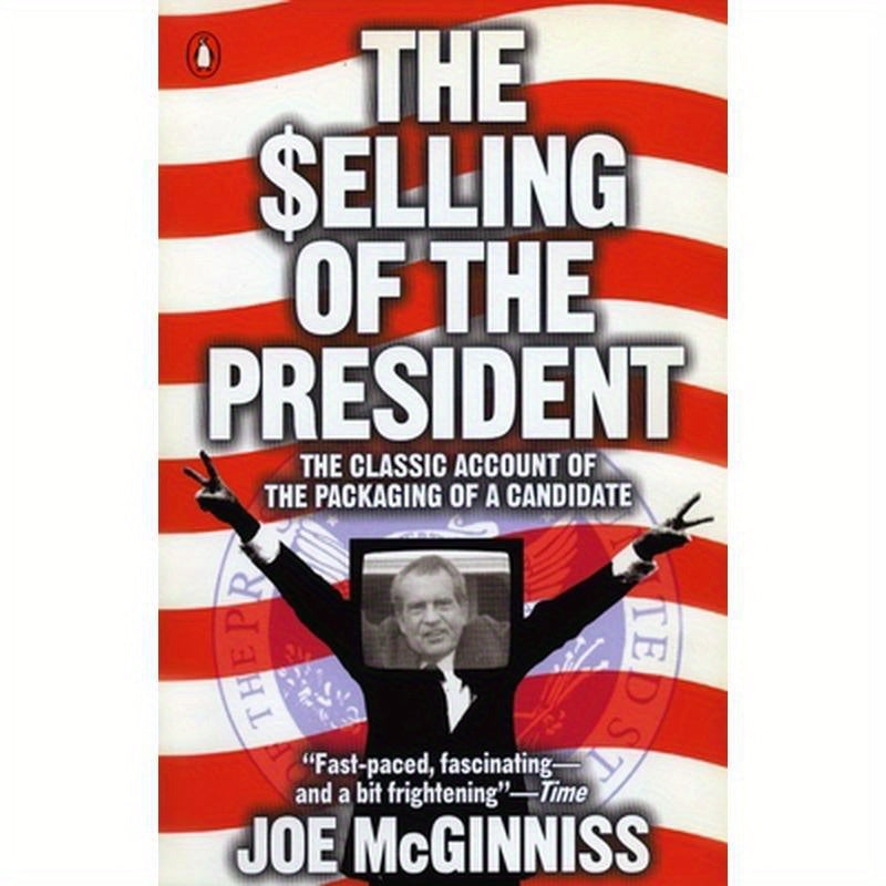 The Selling of the President
