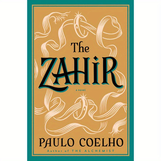 The Zahir: A Novel of Obsession