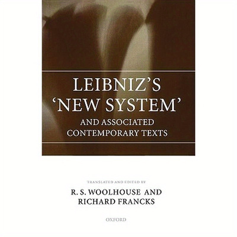 Leibniz's 'New System' and Associated Contemporary Texts