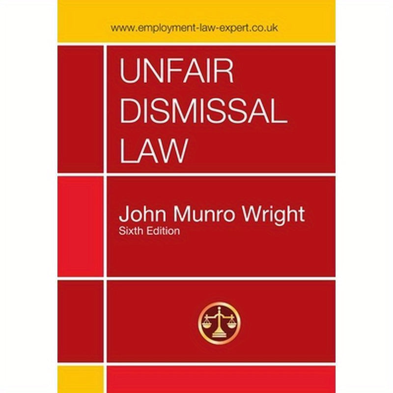 Unfair Dismissal Law Sixth Edition