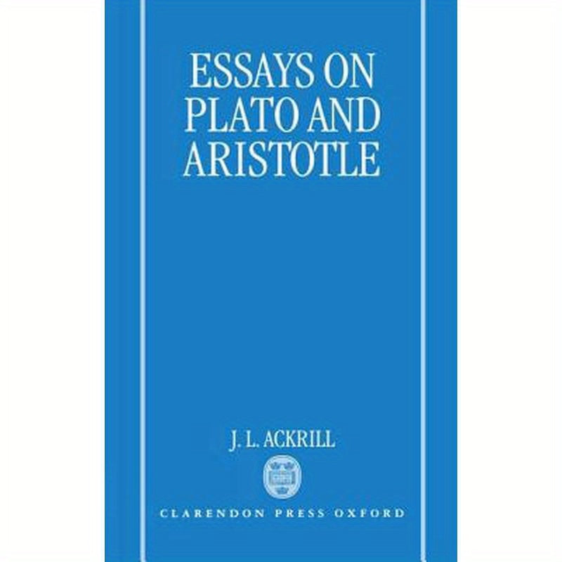 Essays on Plato and Aristotle