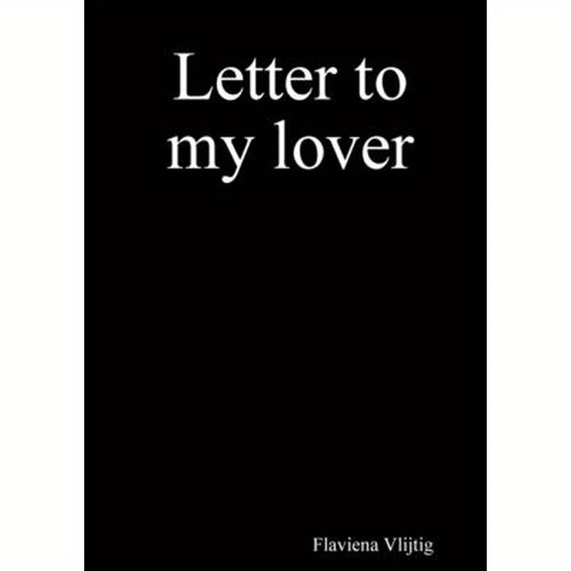 Letter to my lover