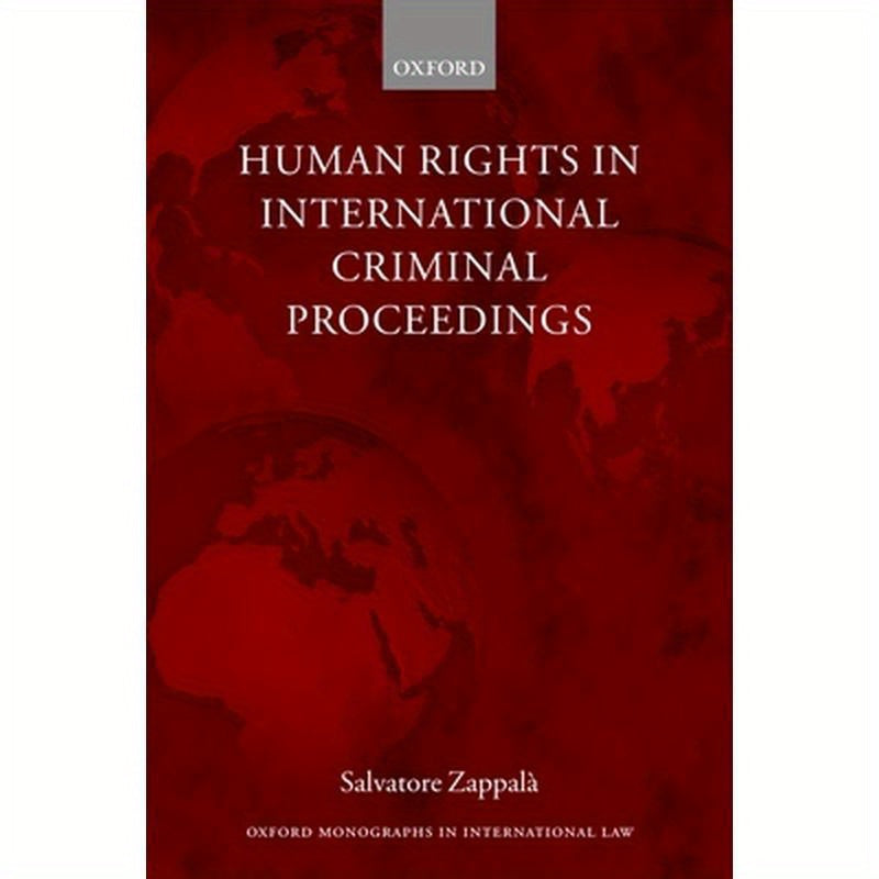 Human Rights in International Criminal Proceedings