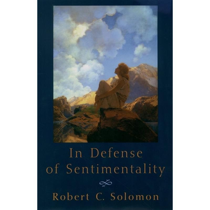 In Defense of Sentimentality