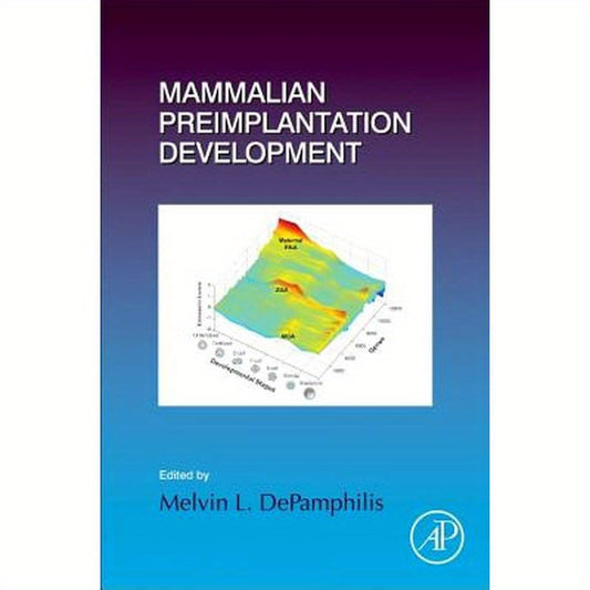 Mammalian Preimplantation Development: Volume 120