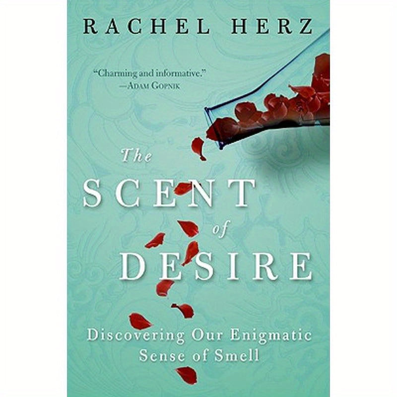 The Scent of Desire: Discovering Our Enigmatic Sense of Smell