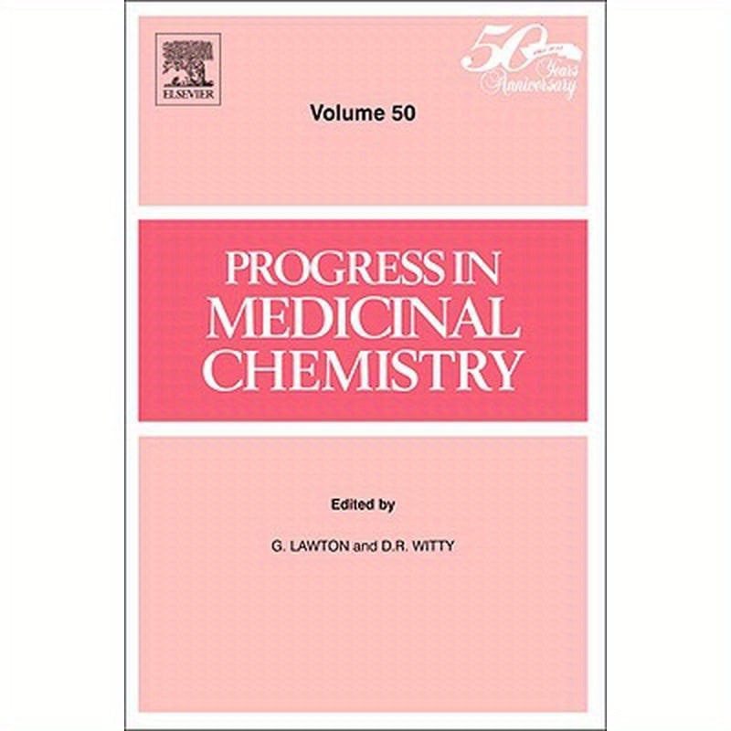Progress in Medicinal Chemistry: Volume 50