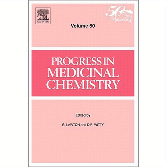 Progress in Medicinal Chemistry: Volume 50