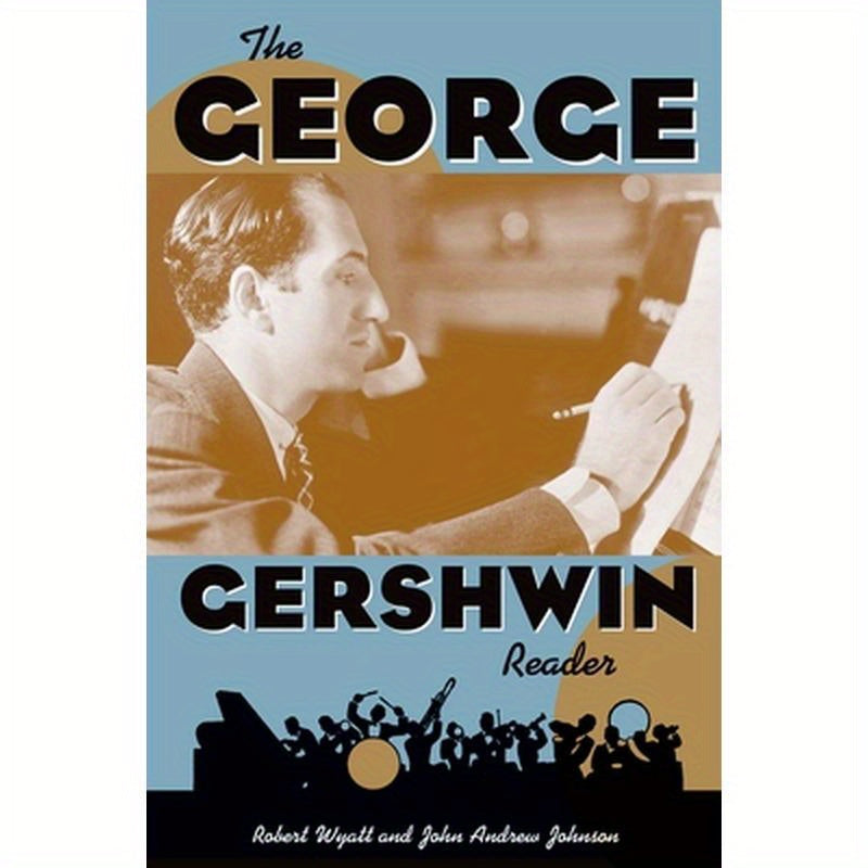 The George Gershwin Reader