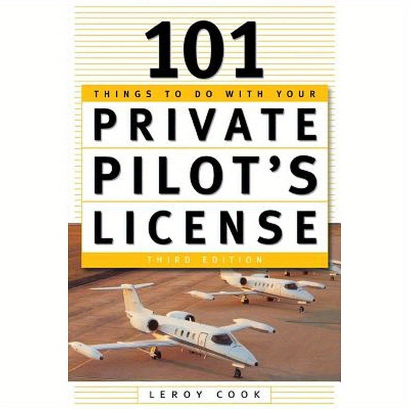 101 Things to Do After You Get Your Private Pilot's License