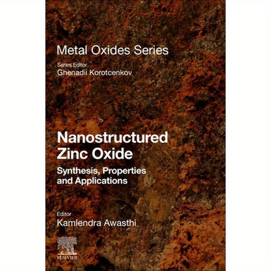 Nanostructured Zinc Oxide: Synthesis, Properties and Applications
