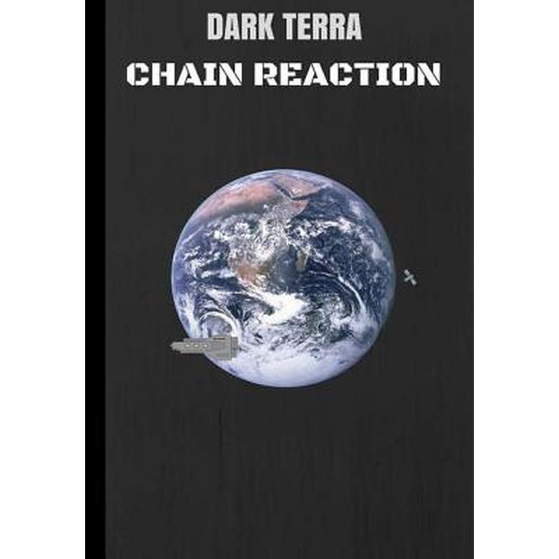 Dark Terra Chain Reaction