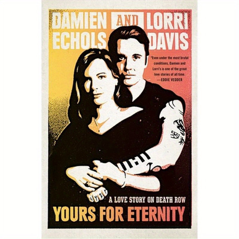 Yours for Eternity: A Love Story on Death Row