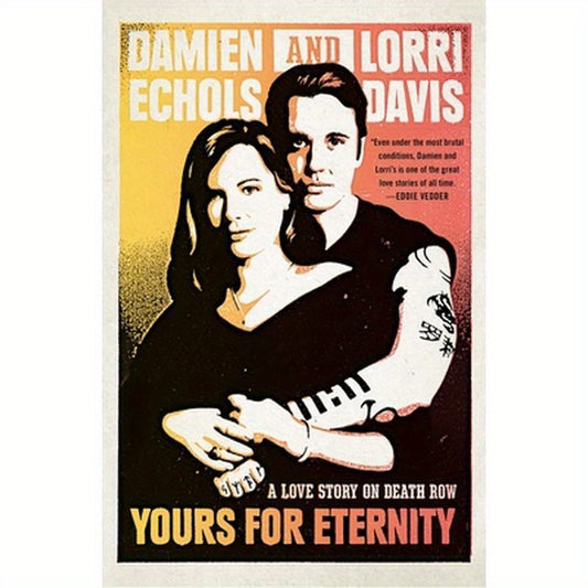 Yours for Eternity: A Love Story on Death Row