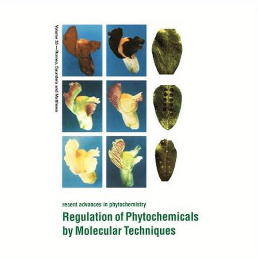 Regulation of Phytochemicals by Molecular Techniques: Volume 35