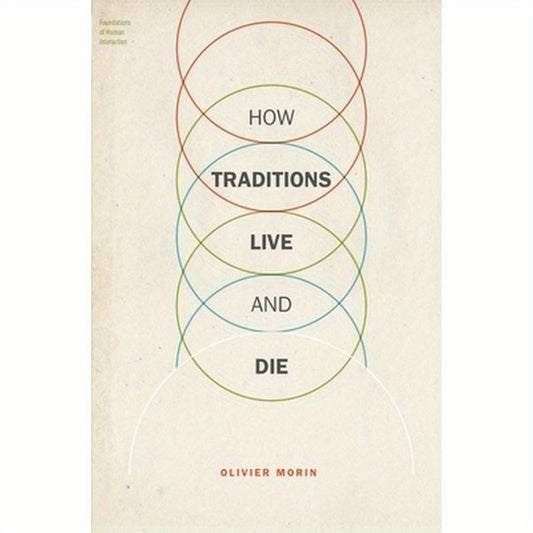 How Traditions Live and Die