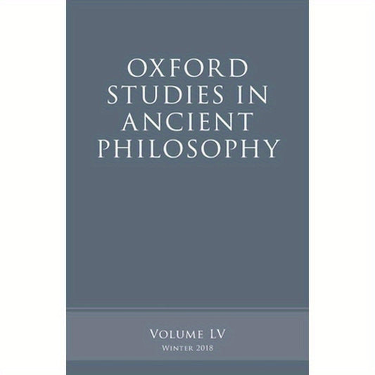 Oxford Studies in Ancient Philosophy, Volume 55