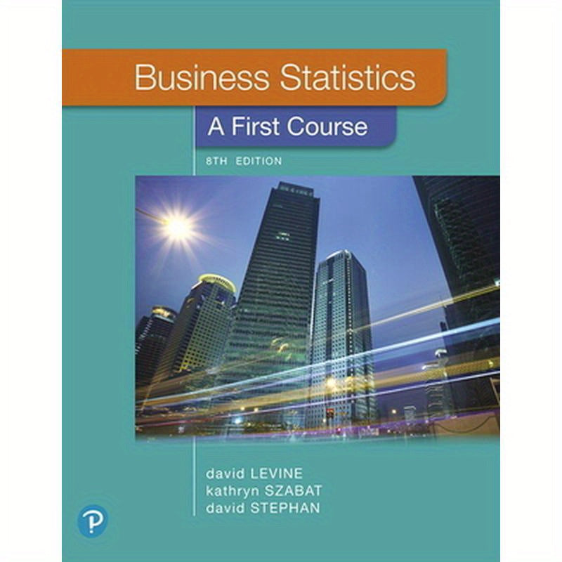 Business Statistics: A First Course