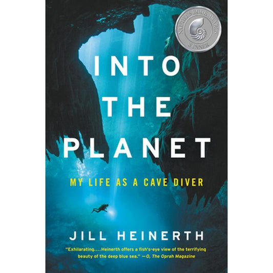 Into the Planet: My Life as a Cave Diver