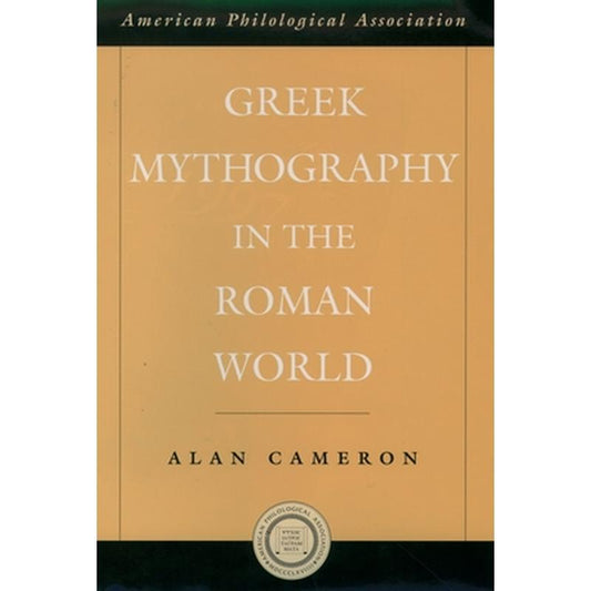 Greek Mythography in the Roman World