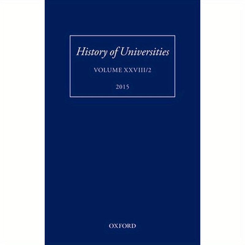 History of Universities: Volume XXVIII/2