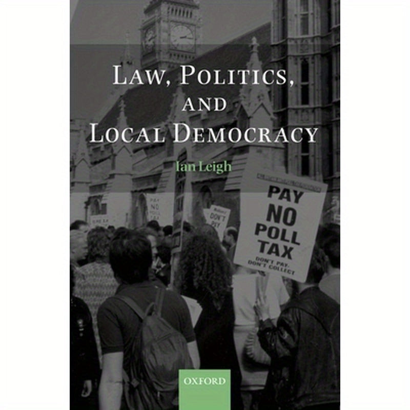 Law, Politics, and Local Democracy