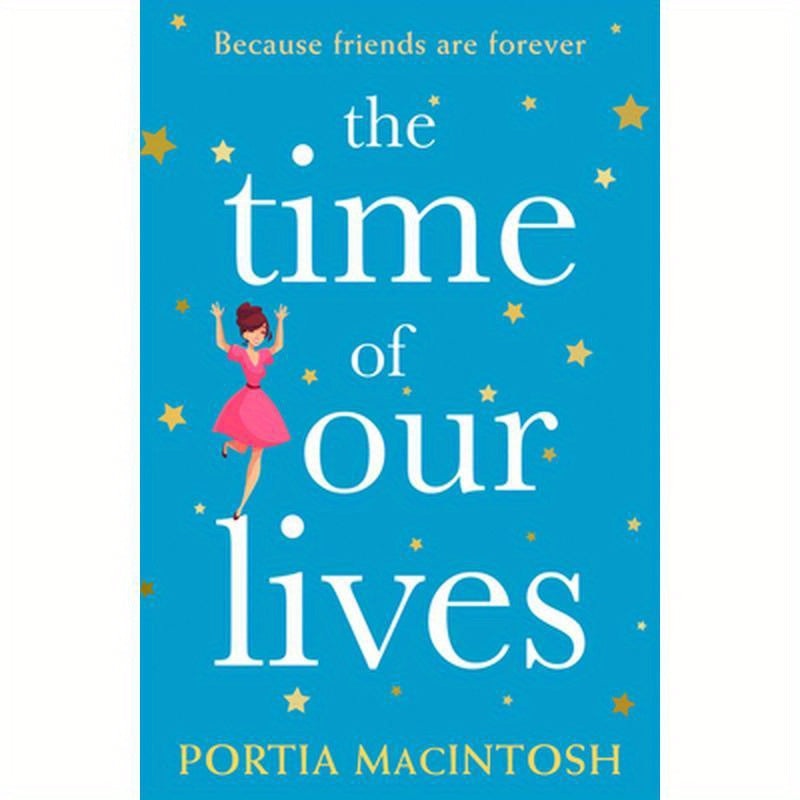 The Time of Our Lives