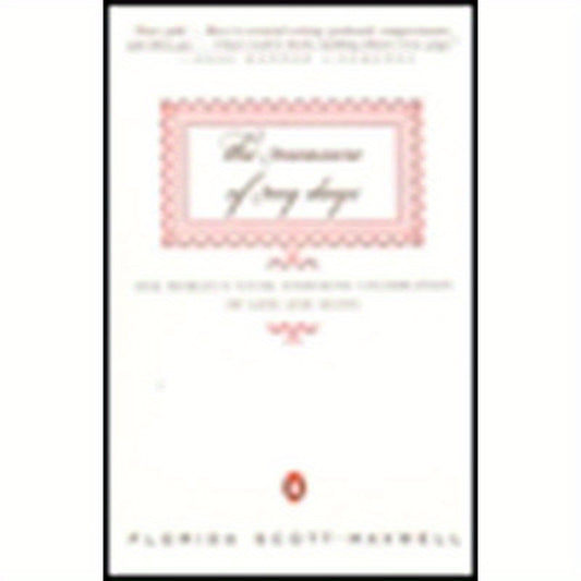 The Measure of My Days: One Woman's Vivid, Enduring Celebration of Life and Aging