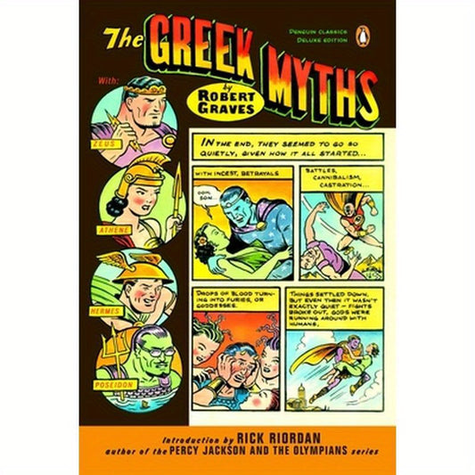 The Greek Myths: (Penguin Classics Deluxe Edition)