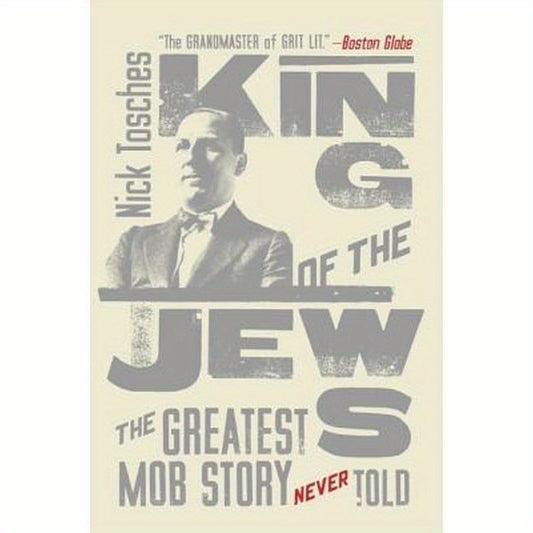 King of the Jews: The Greatest Mob Story Never Told