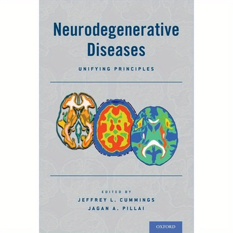 Neurodegenerative Diseases: Unifying Principles