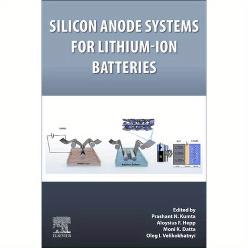 Silicon Anode Systems for Lithium-Ion Batteries