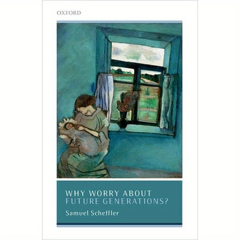 Why Worry about Future Generations?