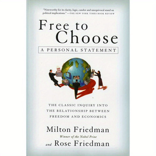 Free to Choose: A Personal Statement
