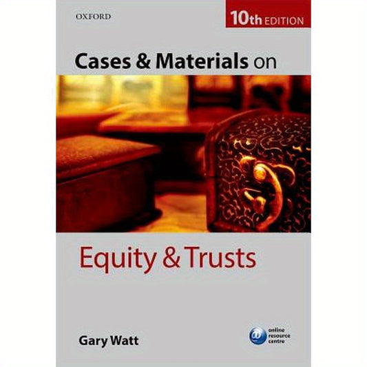 Cases & Materials Equity & Trusts 10e P