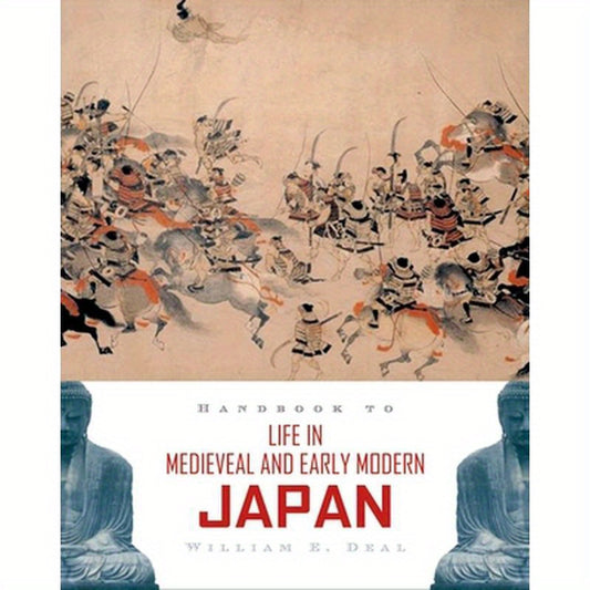 Handbook to Life in Medieval and Early Modern Japan
