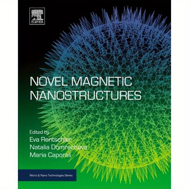 Novel Magnetic Nanostructures: Unique Properties and Applications