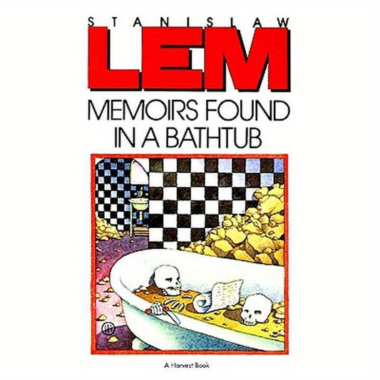 Memoirs Found in a Bathtub