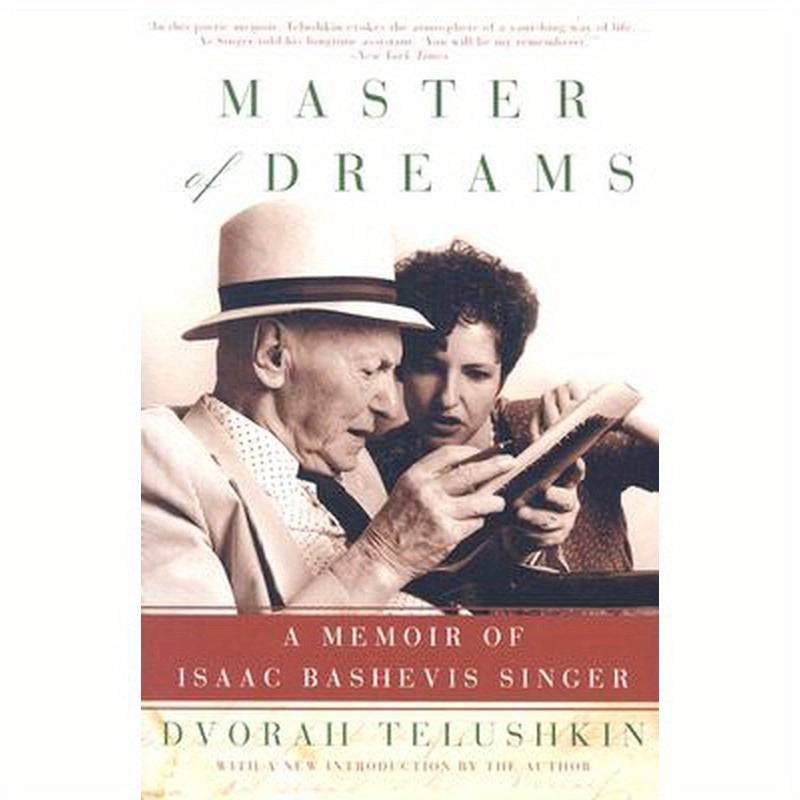 Master of Dreams: A Memoir of Isaac Bashevis Singer